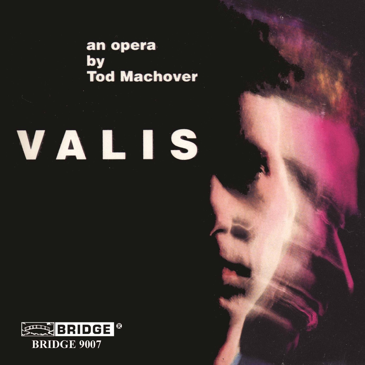 Tod Machover: Valis by Patrick Mason, Anne Azéma, Janice Felty, Terry Edwards, Daniel Ciampolini, Emma Stephenson & Tod Machover album cover