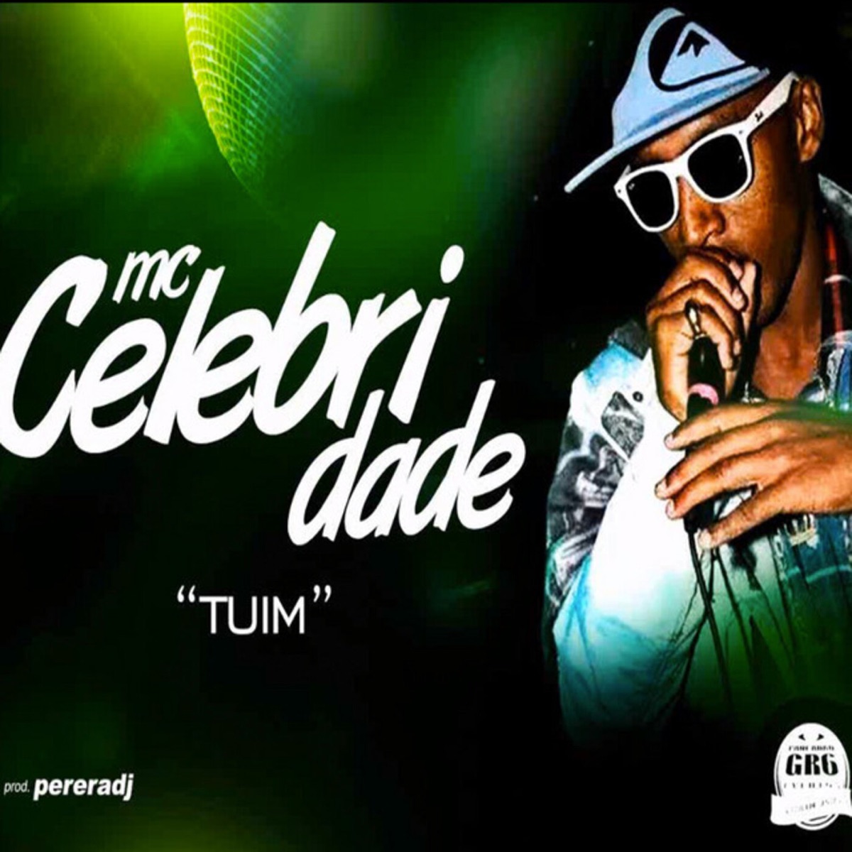 Tuim - Single by Mc Celebridade & Perera DJ album cover