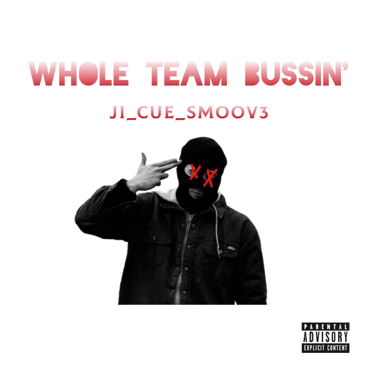 Whole Team Bussin' - Single by Ji_Cue_Smoov3 album cover