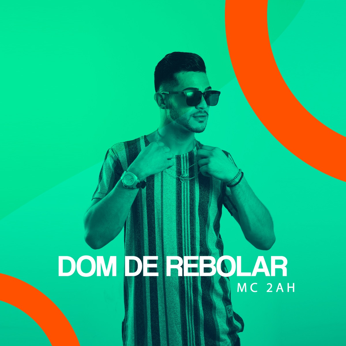 Dom de Rebolar - Single by MC 2AH album cover