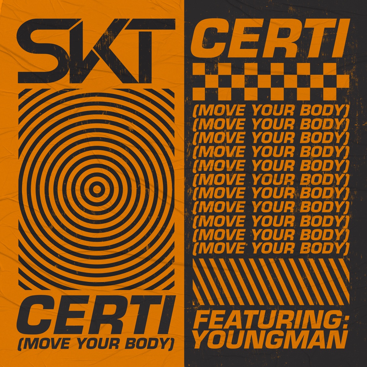 Certi (Move Your Body) [feat. Youngman] - Single by DJ S.K.T album cover