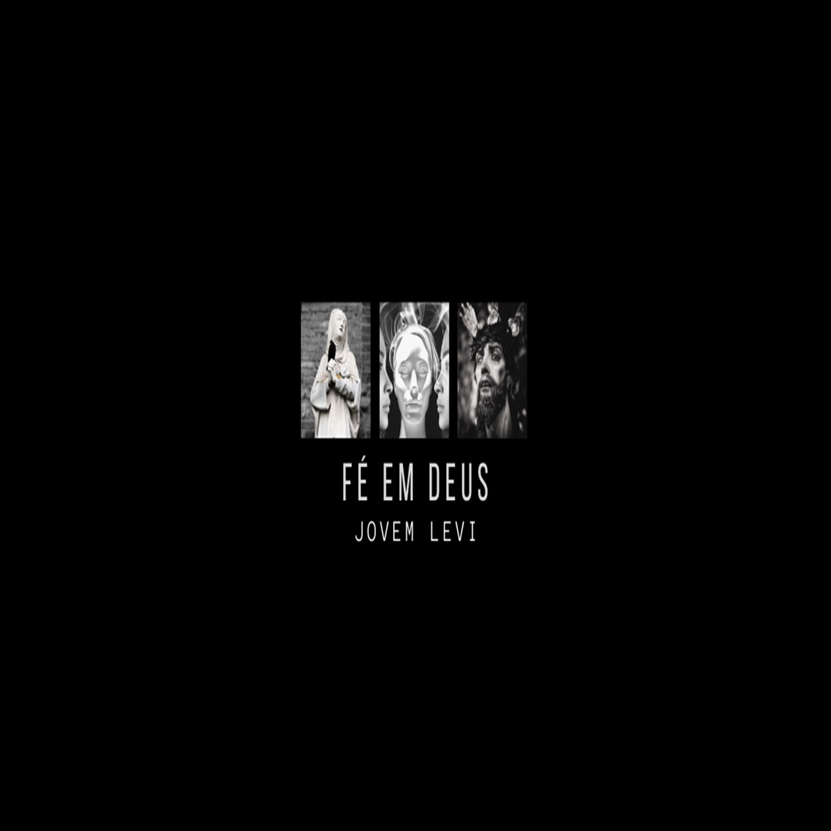Fé Em Deus - Single by Jovem Levi album cover