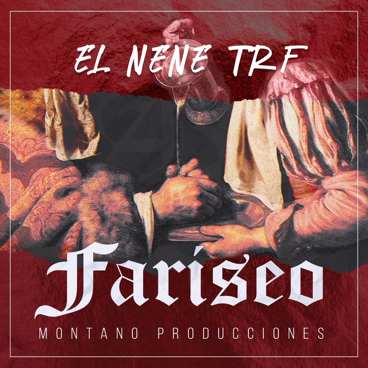 Fariseo - Single by El Nene TRF album cover