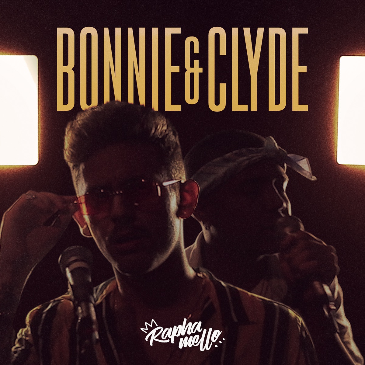 Bonnie & Clyde - Single by Rapha Mello & Charlles Jr album cover