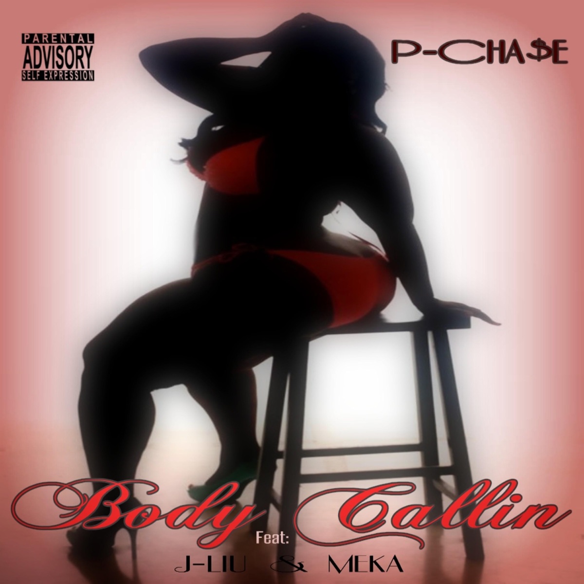 Body Callin' (feat. J-Liu & Meka) - Single by P-Cha$E album cover