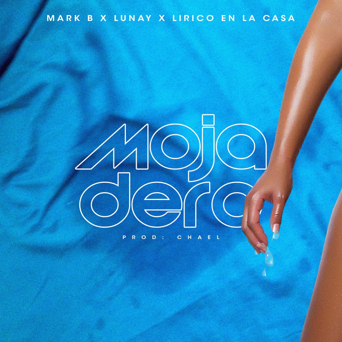 Mojadero - Single by Mark B., Lunay & Lirico En La Casa album cover