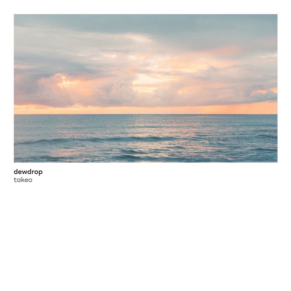 dewdrop - Single by takeo album cover
