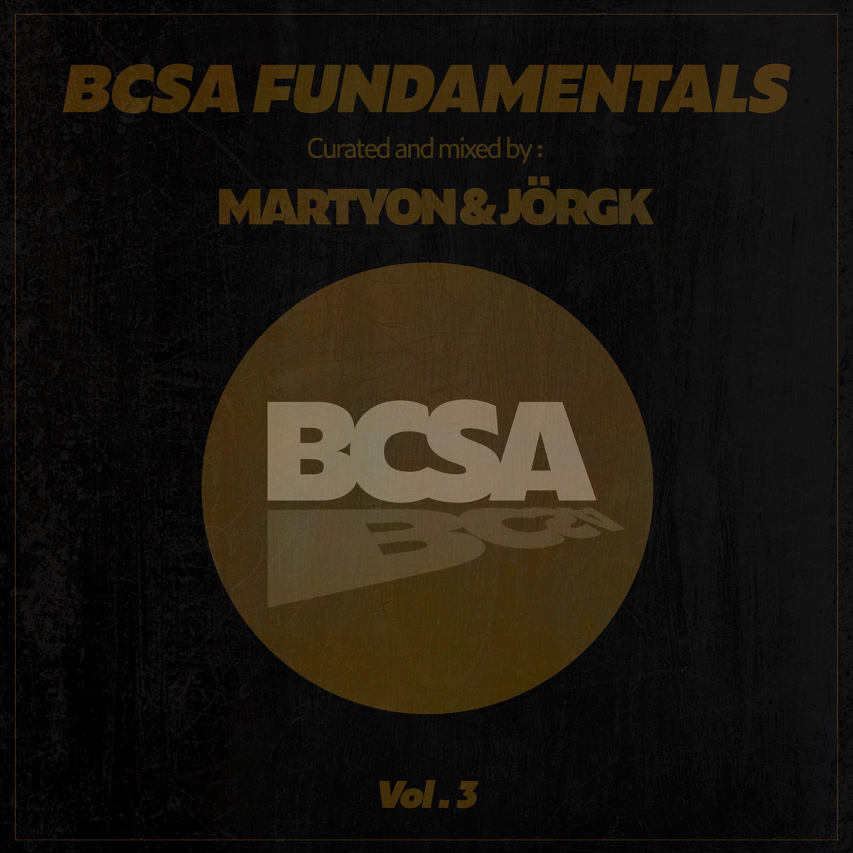 BCSA Fundamentals, Vol. 3 (DJ Mix) by MartyOn, JörgK & Balkan Connection South America album cover