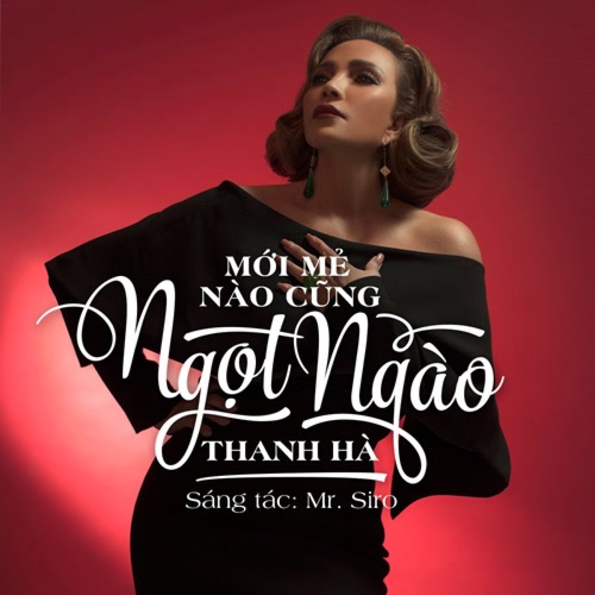 Mới Mẻ Nào Cũng Ngọt Ngào - Single by Mr. Siro album cover