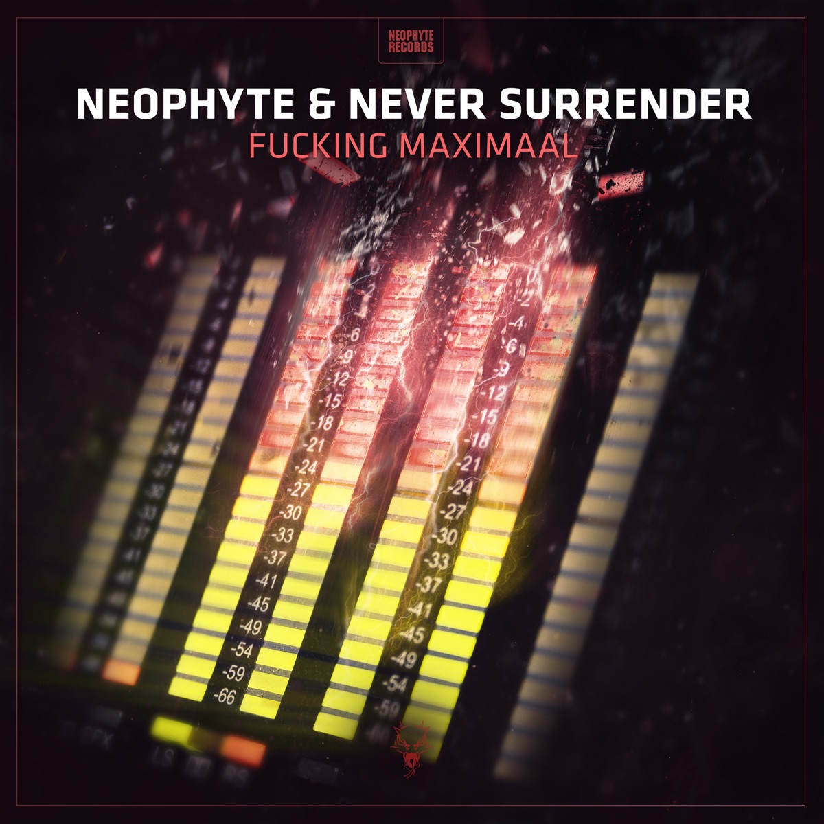 F*****g Maximaal - Single by Neophyte & Never Surrender album cover