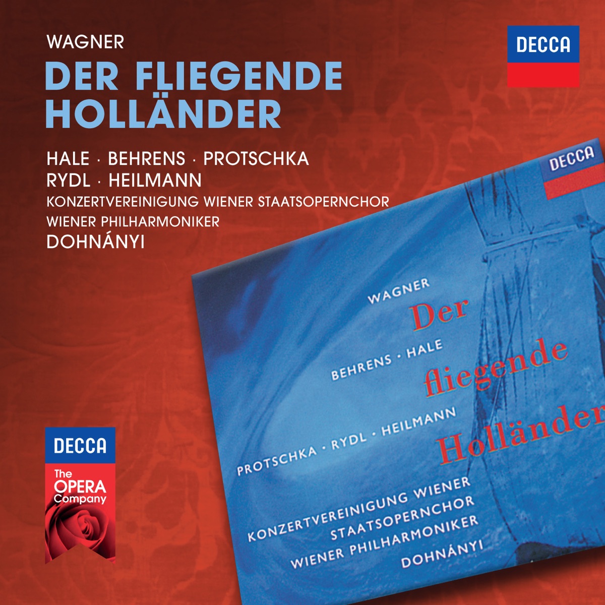 Wagner: Der Fliegende Holländer by Robert Hale, Hildegard Behrens, Josef Protschka, Kurt Rydl, Uwe Heilmann, Chor der Wiener Staatsoper, Vienna Philharmonic & Christoph von Dohnányi album cover