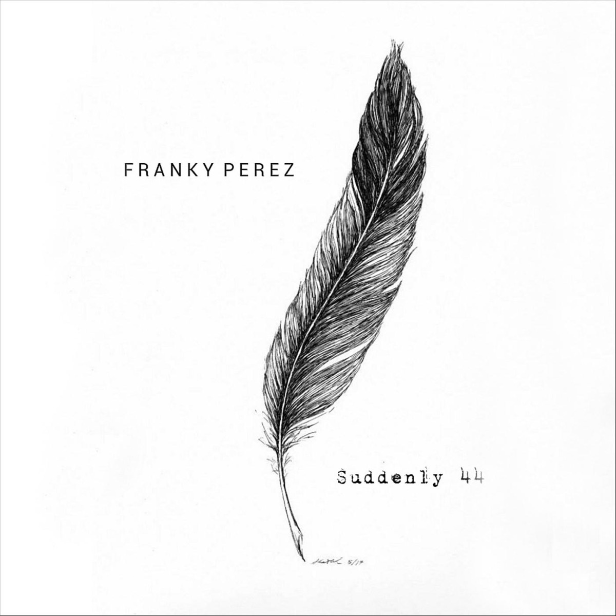 Suddenly 44 by Franky Perez album cover