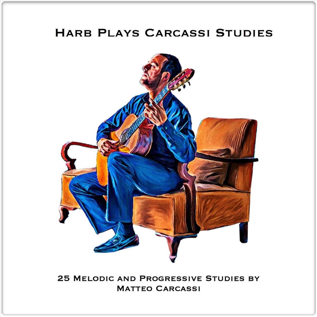 Harb Plays Carcassi Studies by Tariq Harb album cover