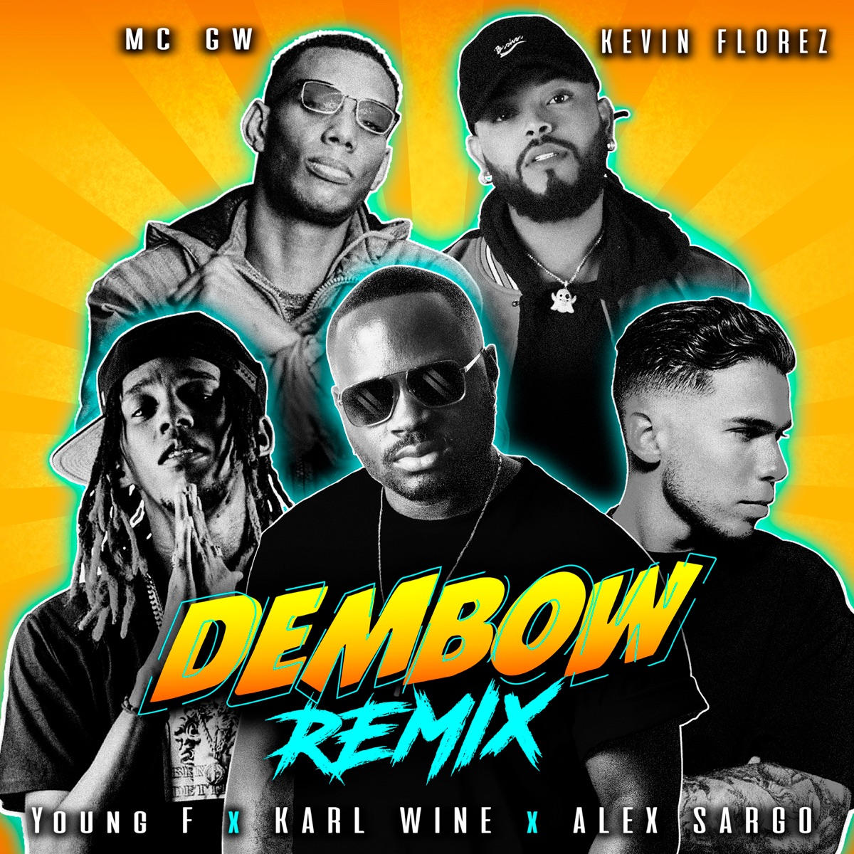 Dembow (Remix) [feat. Kevin Florez & Young F.] - Single by Karl Wine, MC GW & Alex Sargo album cover