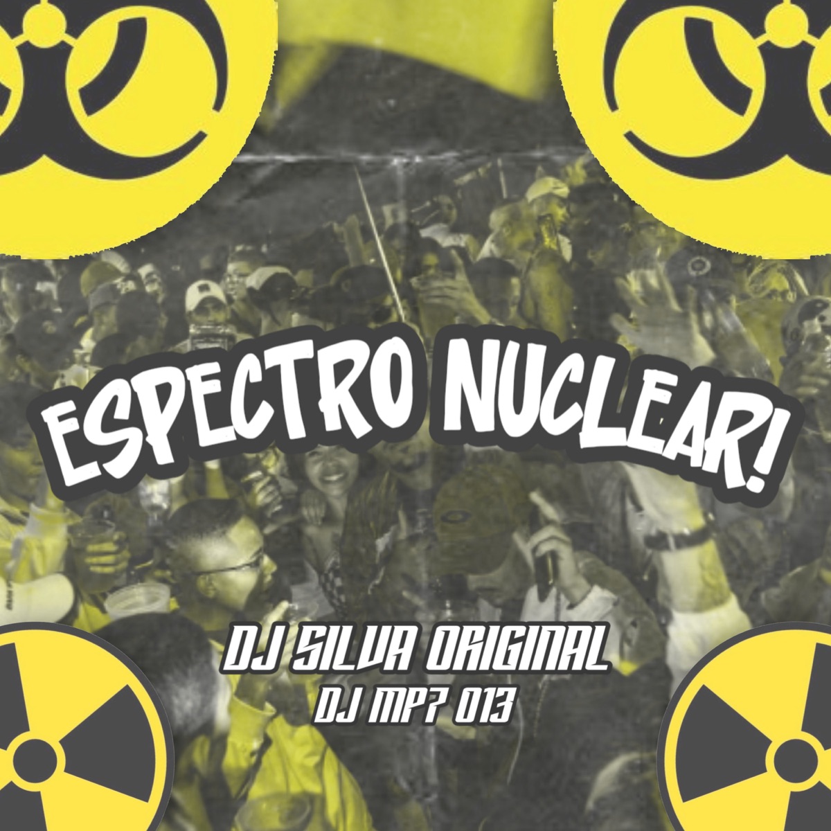 ESPECTRO NUCLEAR - Single by DJ Silva Original & D$ Luqi album cover