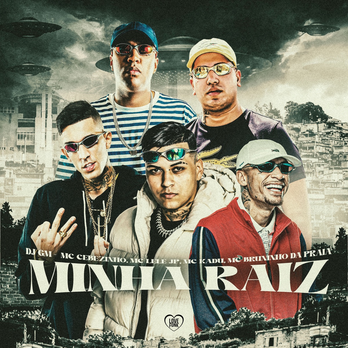 Minha Raiz (feat. MC Lele JP & Mc Kadu) - Single by DJ GM, MC Cebezinho & Mc Bruninho da Praia album cover