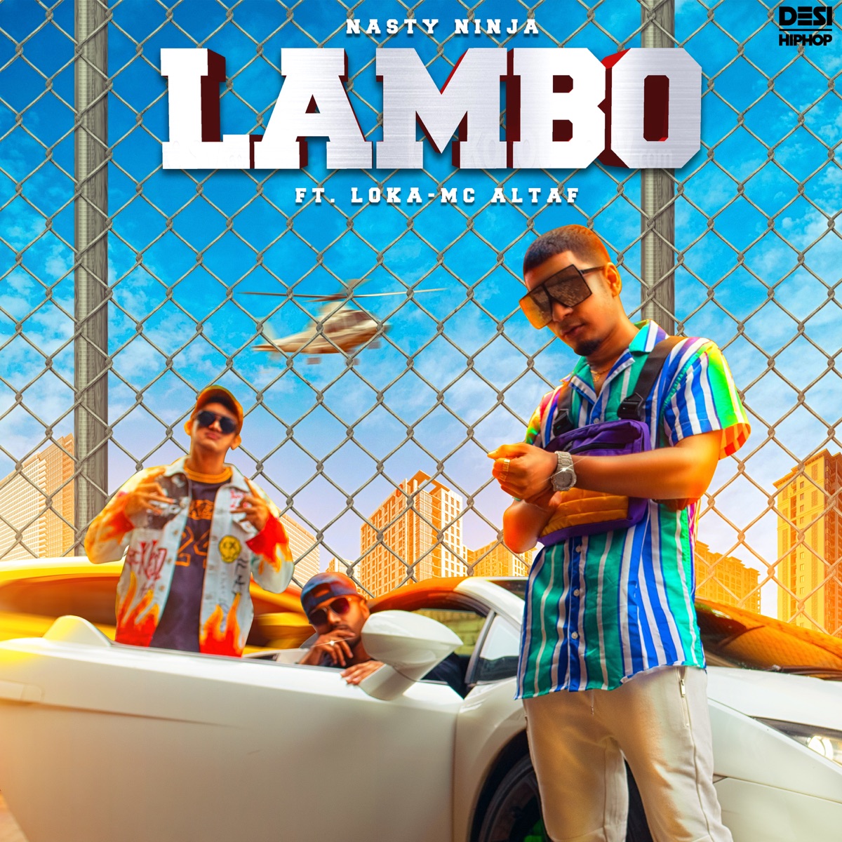 Lambo (feat. Loka & Mc Altaf) - Single by Nasty Ninja album cover