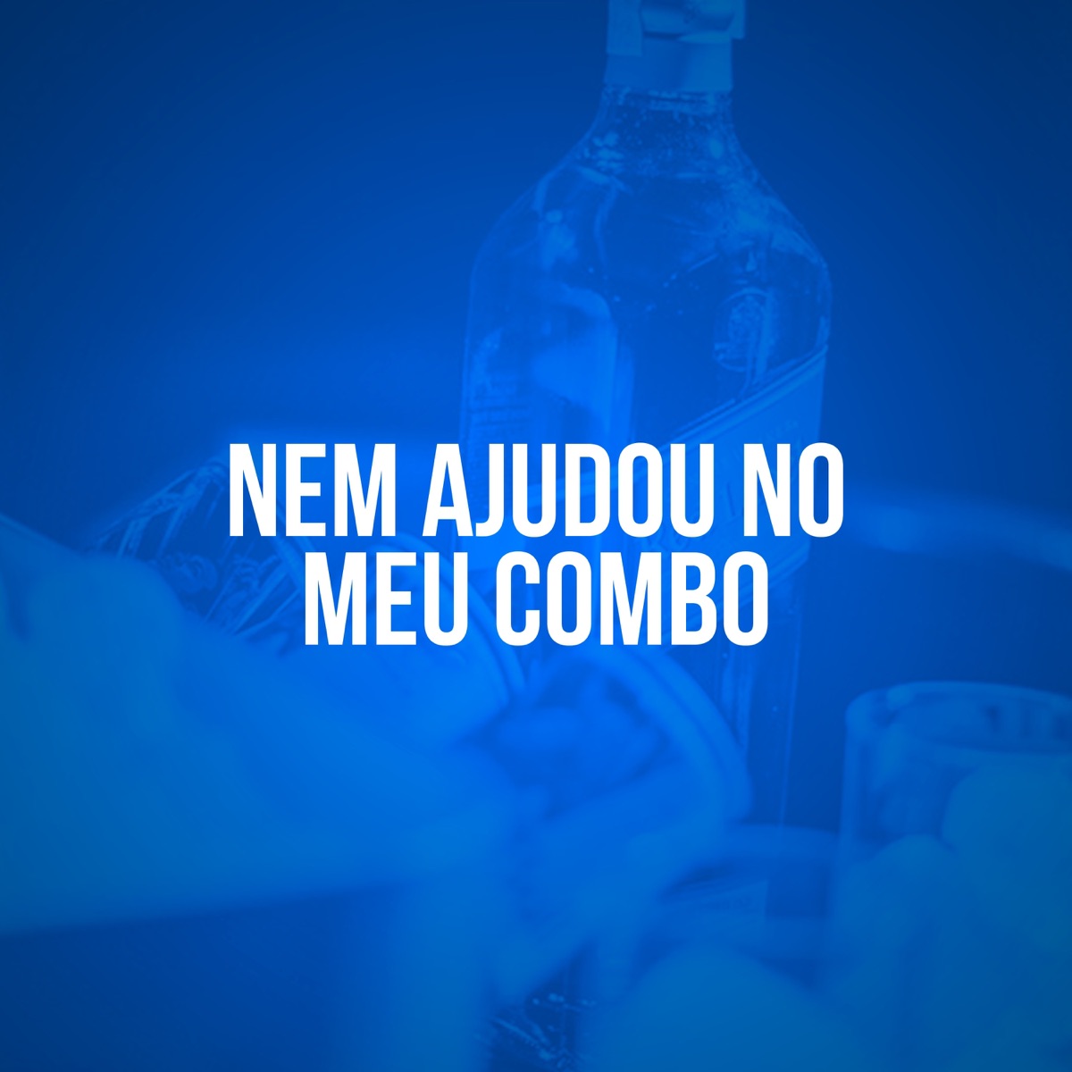 Nem Ajudou no Meu Combo (feat. MC Vinin) - Single by MC Digu album cover