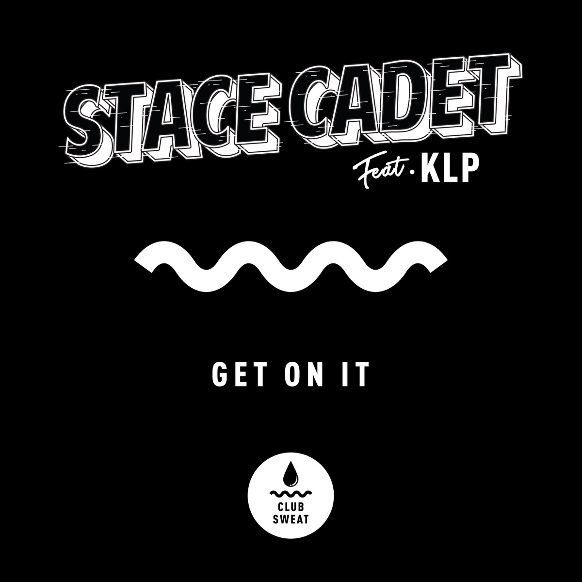 Get on It (feat. KLP) - Single by Stace Cadet album cover