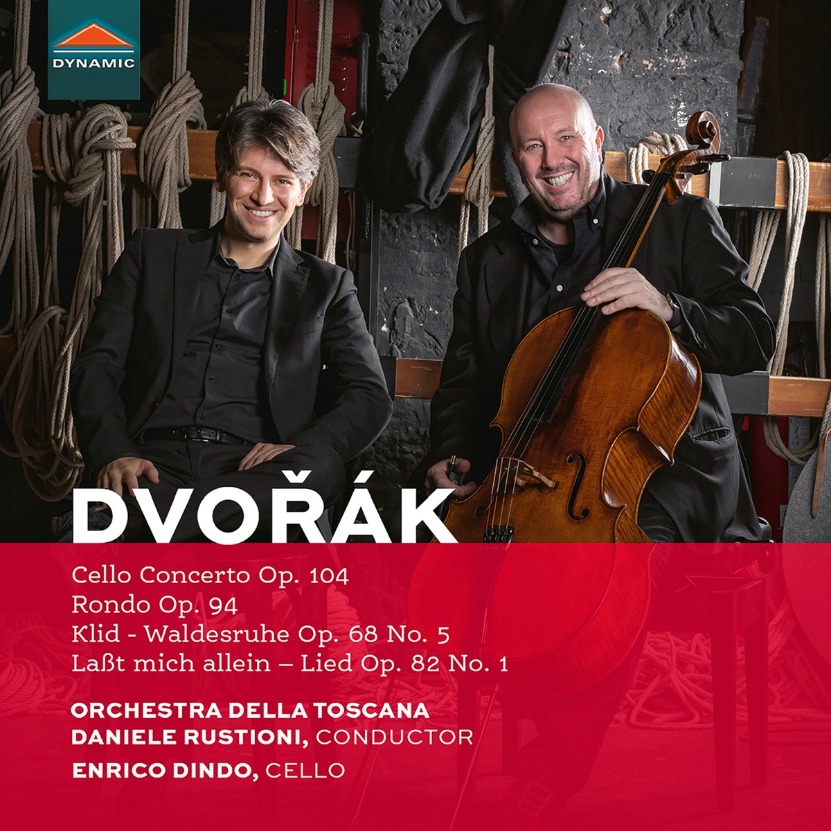 Dvořák: Works for Cello & Orchestra by Daniele Rustioni, Enrico Dindo & Orchestra della Toscana album cover