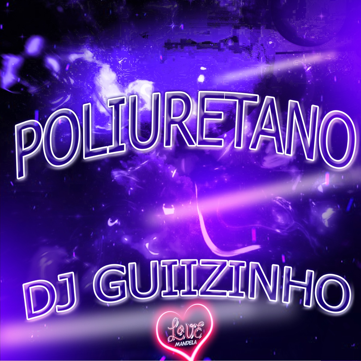 POLIURETANO - Single by DJ Guiizinho album cover