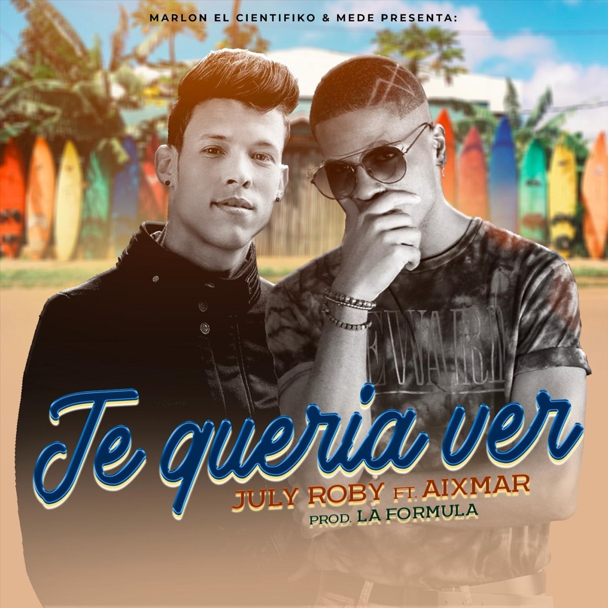 Te Quería Ver (feat. Aixmar) - Single by July Roby album cover