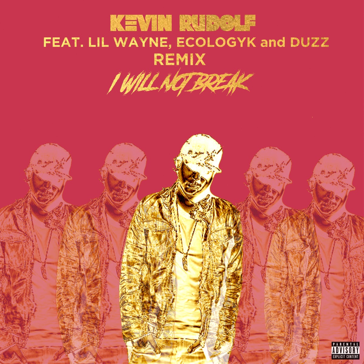 I Will Not Break (Remix) [feat. Lil Wayne, Ecologyk & Duzz] - Single by Kevin Rudolf album cover
