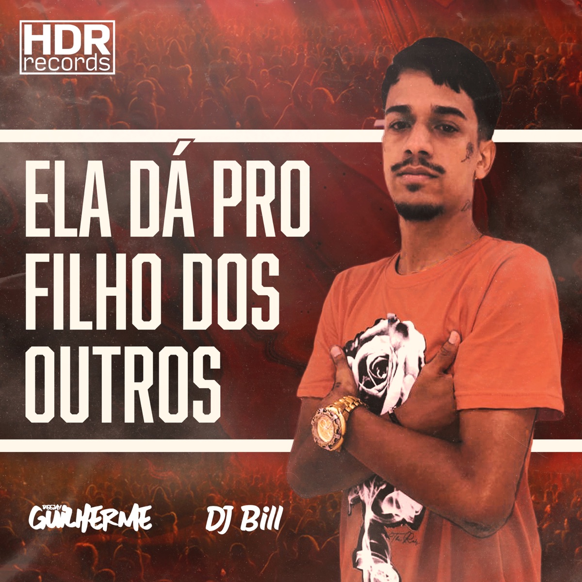 Ela Dá pro Filho dos Outros - Single by DJ GUILHERME & DJ Bill album cover