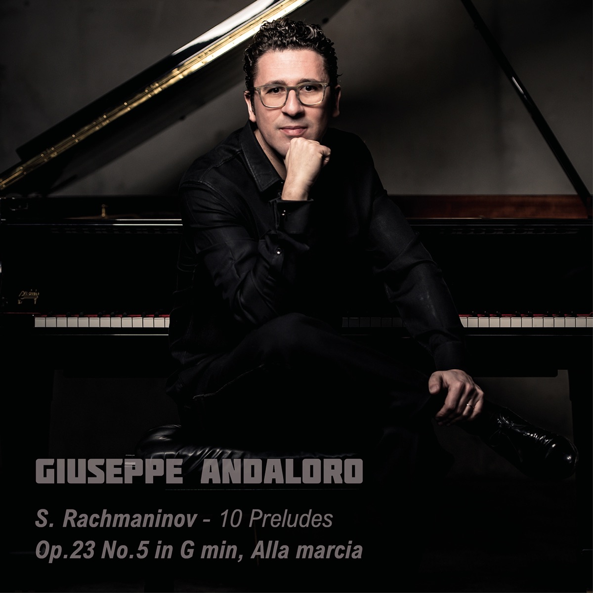 10 Preludes, Op. 23: No. 5 in G Minor, Alla marcia - Single by Giuseppe Andaloro album cover