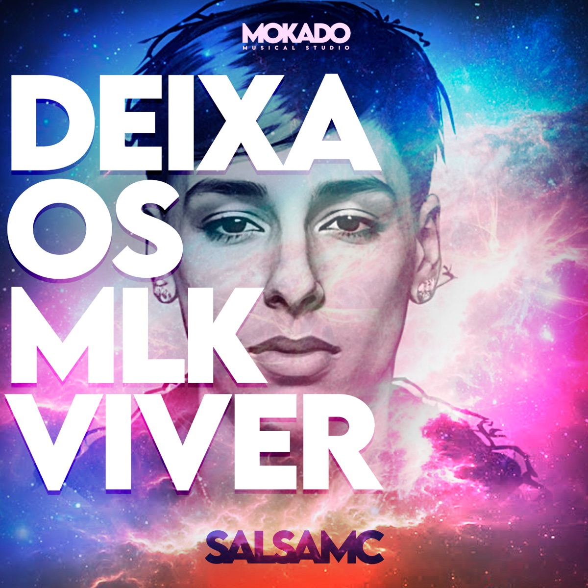 Deixa os Mlk Viver - Single by SalsaMC album cover