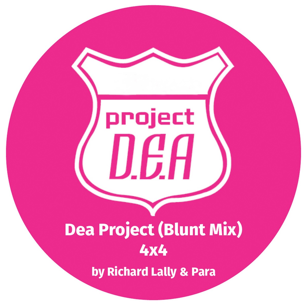Dea Project (Blunt Mix) 4x4 - Single by Para & RichardLally album cover
