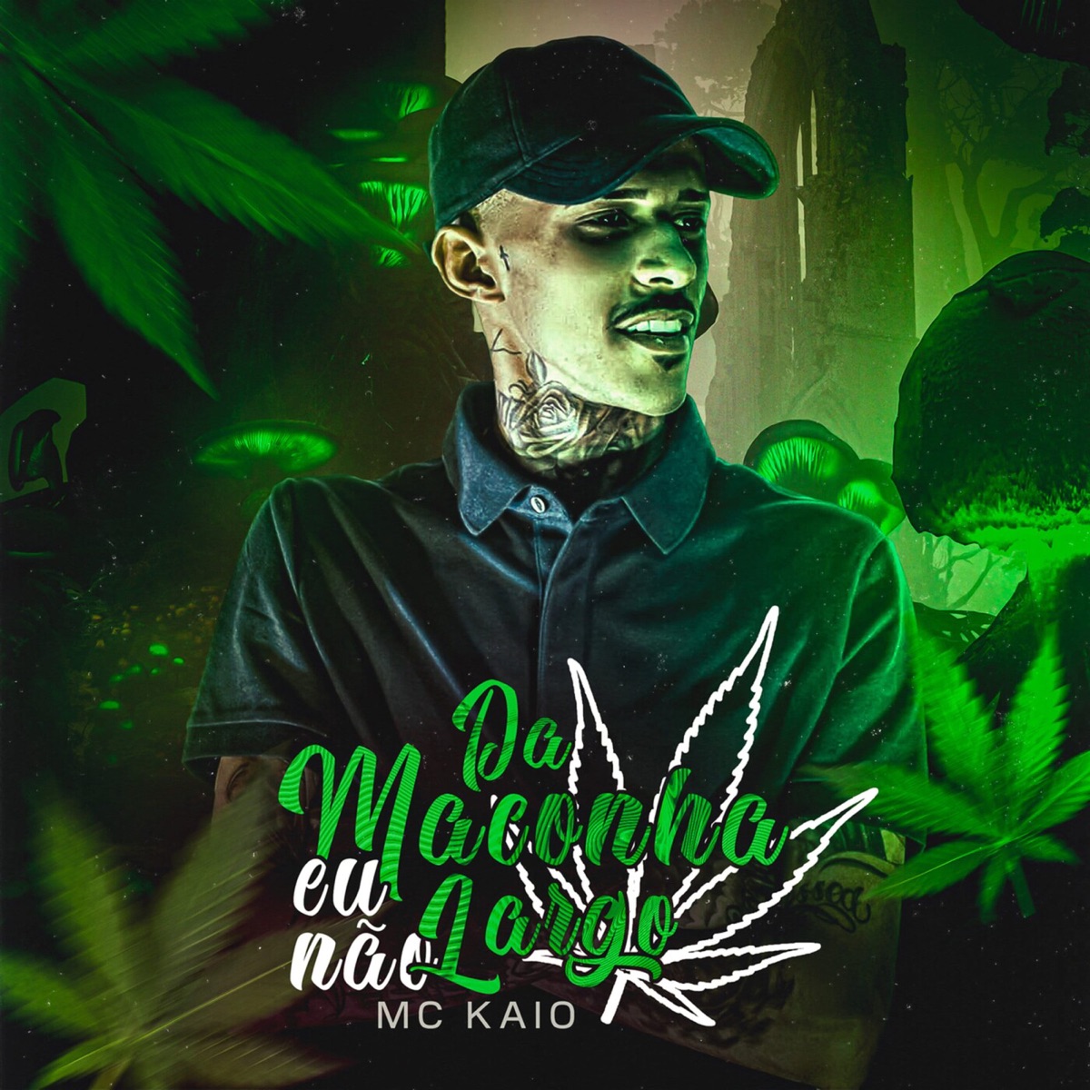 Da Maconha Eu Não Largo - Single by MC Kaio album cover