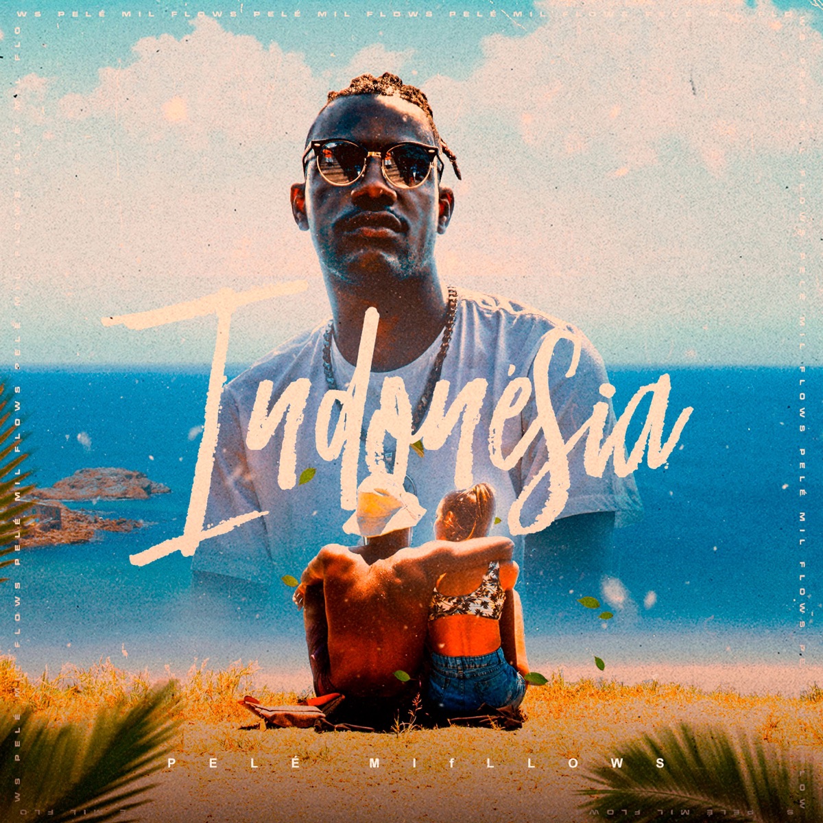 Indonésia - Single by Pelé MilFlows album cover