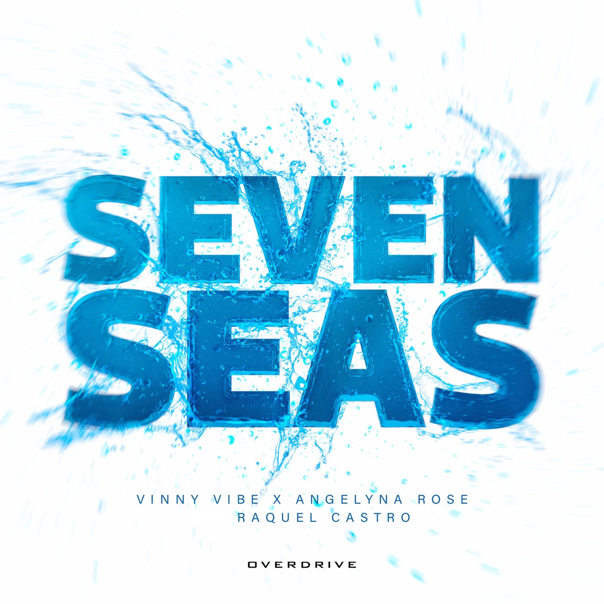 Seven Seas - Single by Vinny Vibe, Angelyna Rose & Raquel Castro album cover