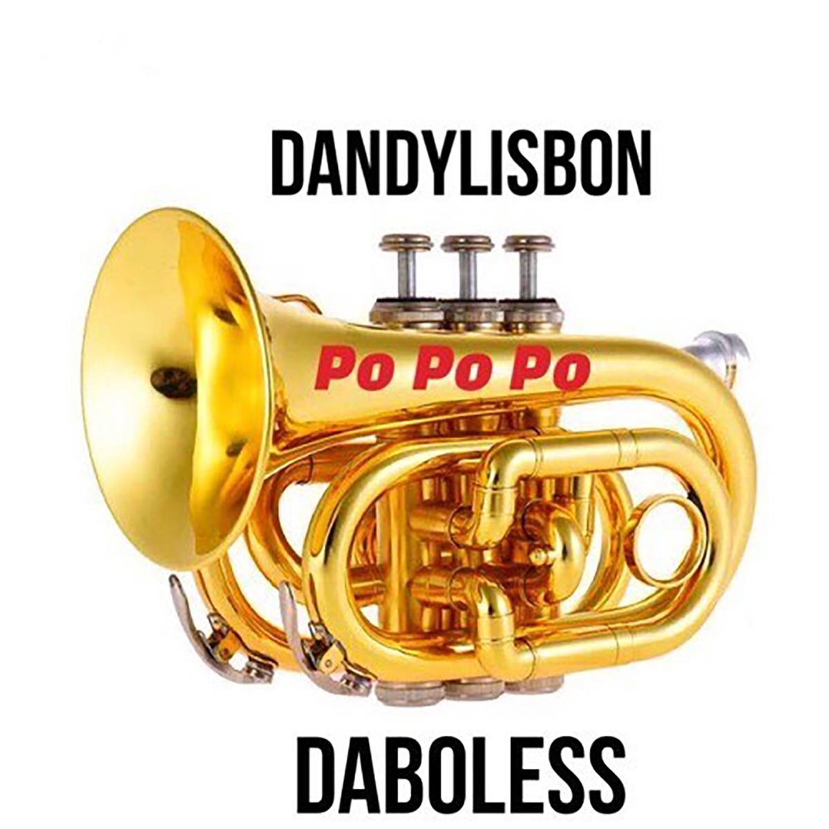 Po Po Po - Single by Dandy Lisbon & Daboless album cover