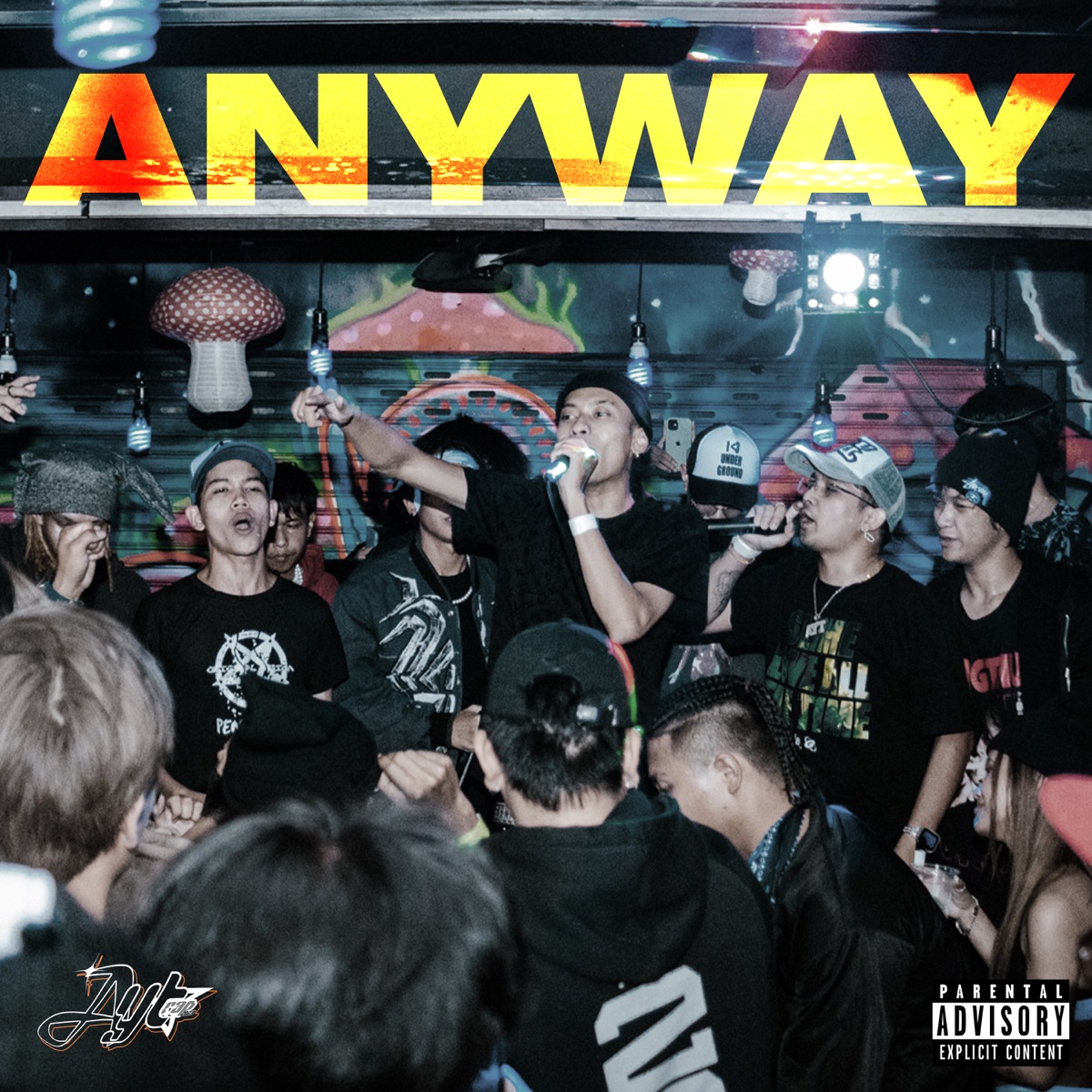 Anyway (feat. MSD AYT, PKW AYT, ZIXMYDXCK, HB SMOKE & STX AYT) - Single by AYTRAP & fylson album cover