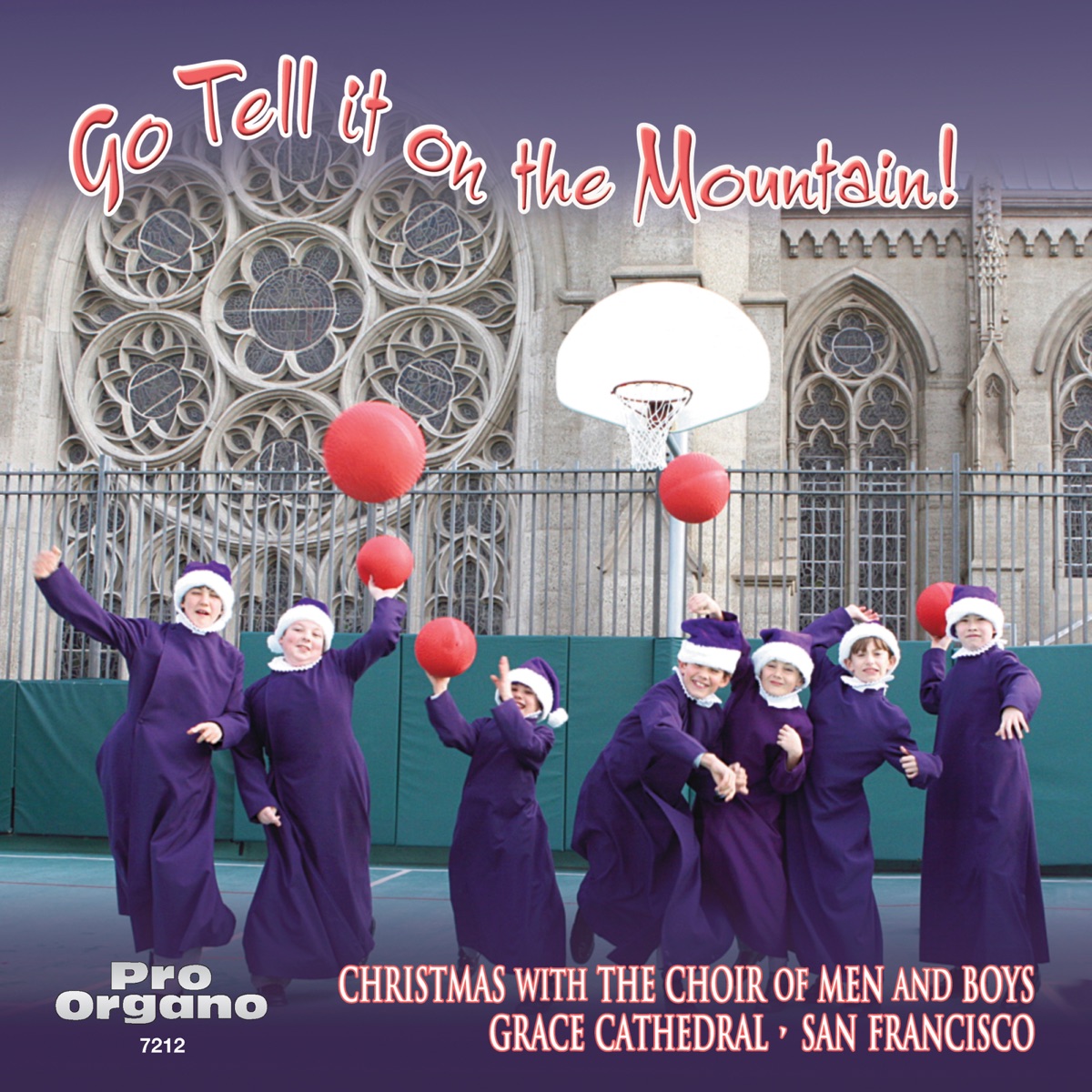 Go Tell It on the Mountain! by The Grace Cathedral Choir of Men and Boys, Benjamin Bachmann, Matthew Edwards & Jeffrey Smith album cover