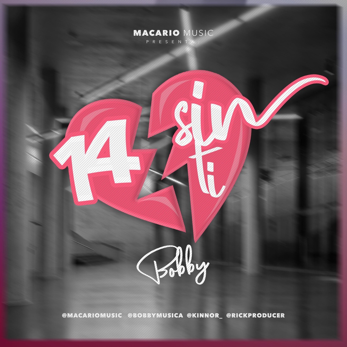 14 Sin Ti - Single by Bobby album cover
