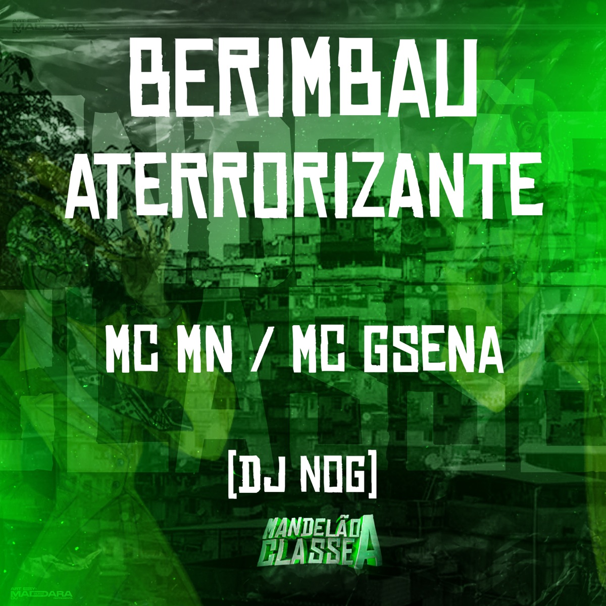 Berimbau Aterrorizante - Single by MC MN, Mc Gsena & DJ Nog album cover