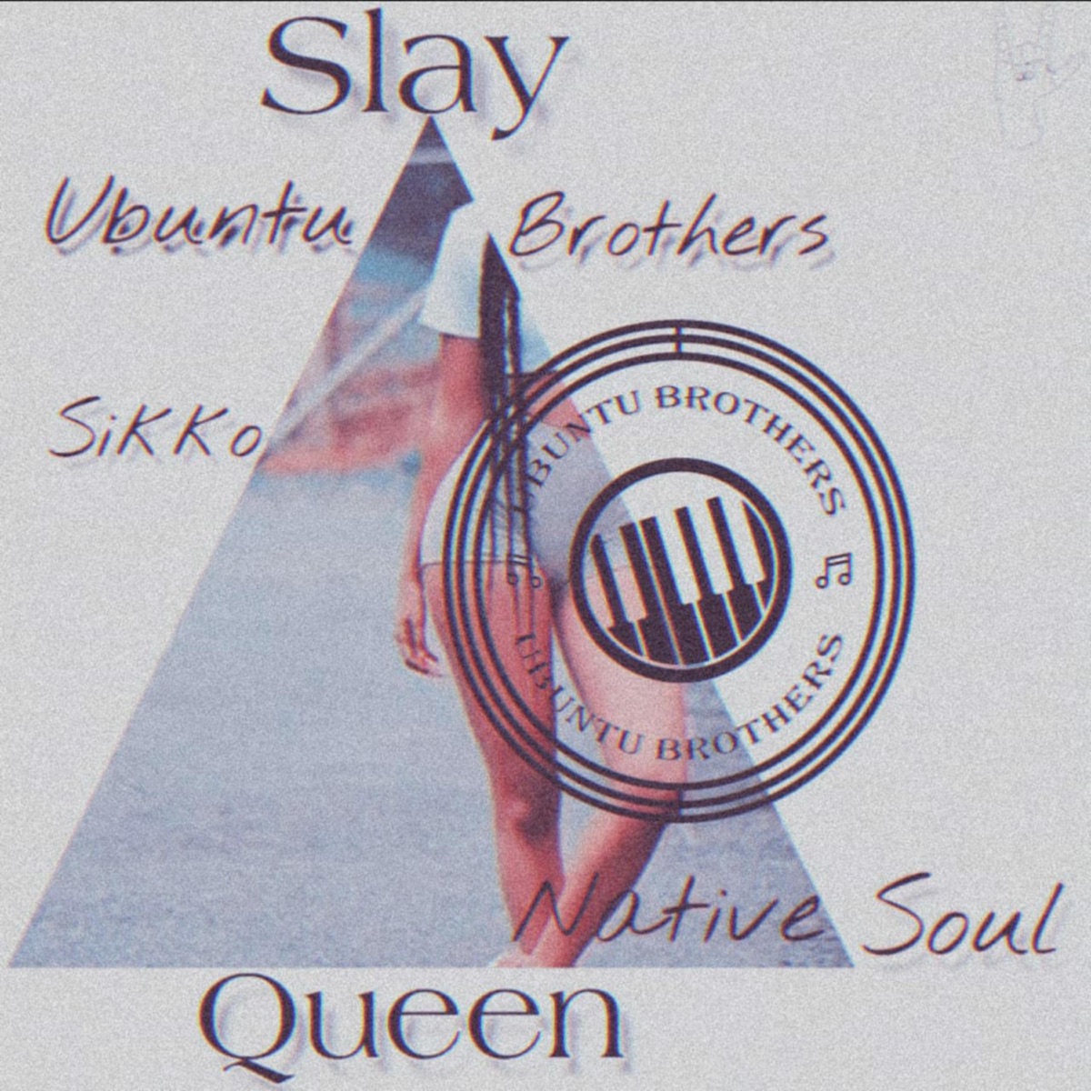 Slay Queen - Single by Ubuntu Brothers, Native Soul & Sikko album cover