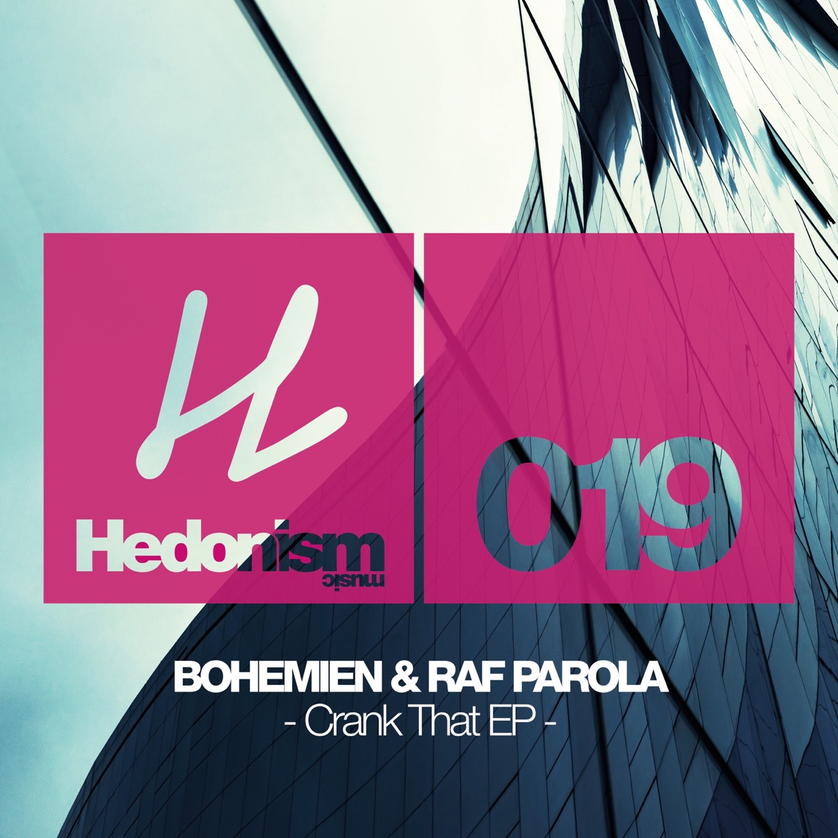 Crank That - Single by Bohemien & Raf Parola album cover