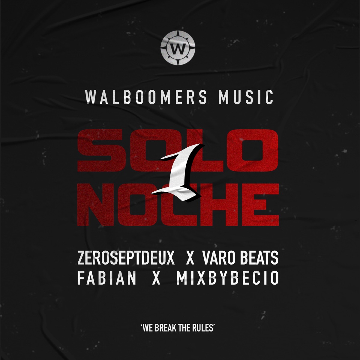 Solo1Noche (feat. Mixbybecio & Fabian) - Single by Walboomers Music, ZeroSeptDeux & Varobeats album cover
