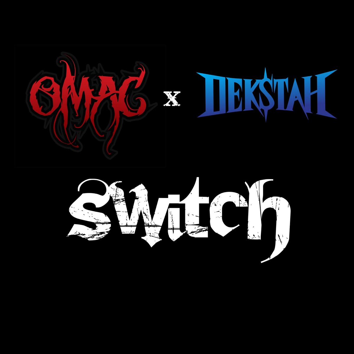 Switch (feat. Omac) - Single by Dekstah album cover