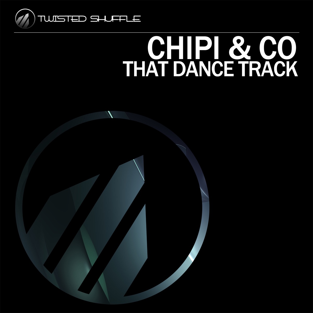 That Dance Track - Single by Chipi & C.O album cover