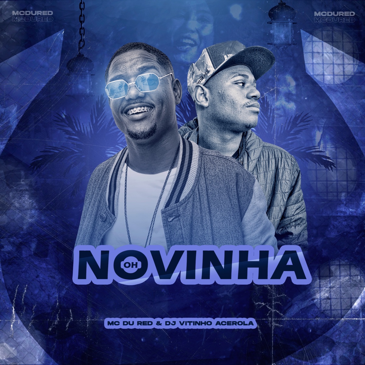 Oh Novinha - Single by MC Du Red & Dj Vitinho Acerola album cover