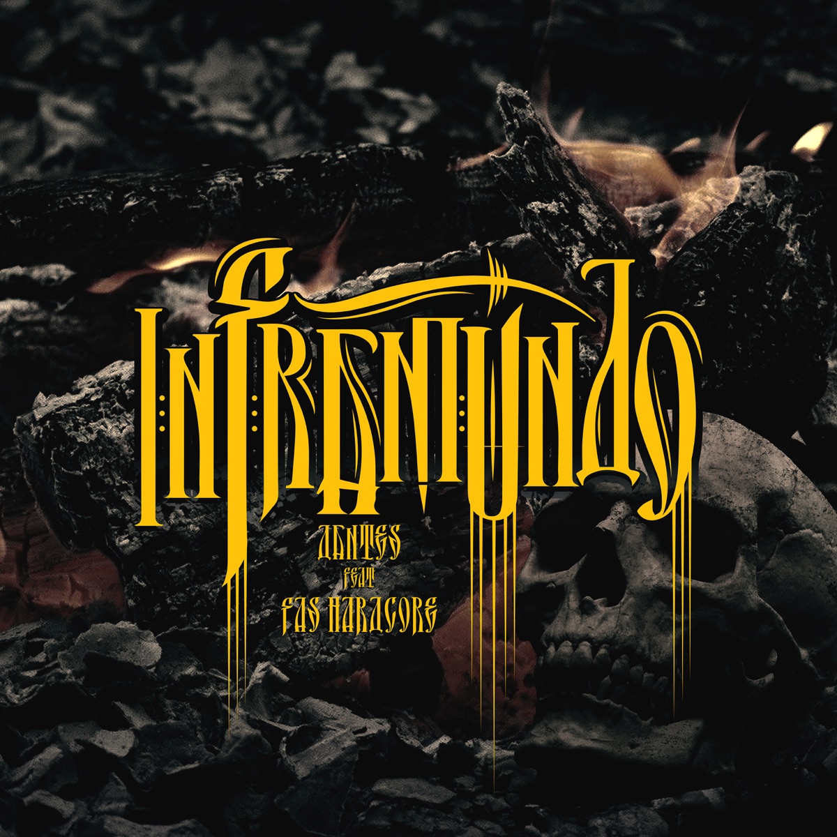 Inframundo (feat. Fas HardCore) - Single by Dantes album cover