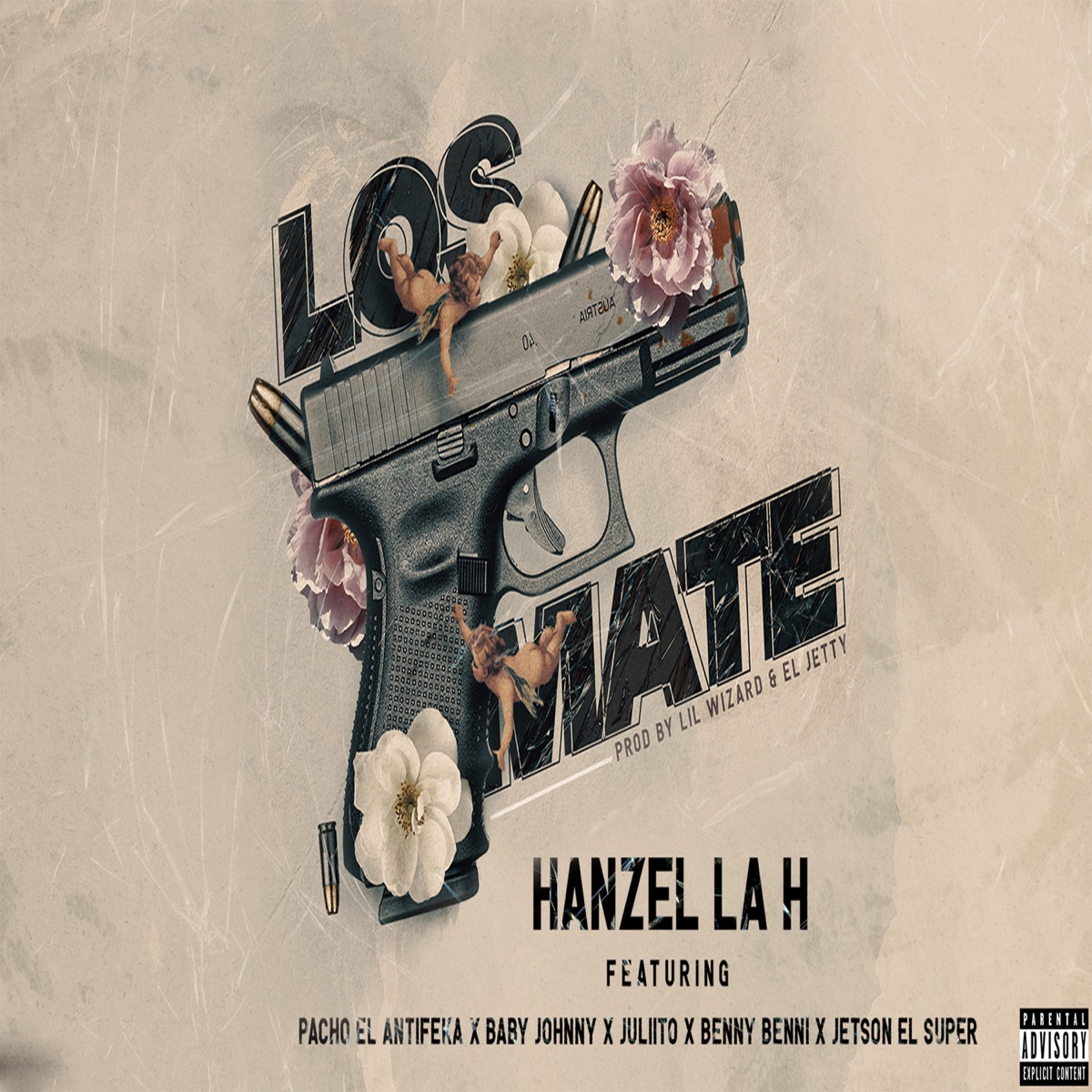 Los Maté (feat. Pacho El Antifeka, Benny Benni, Juliito, Baby Johnny & Jetson El Super) - Single by Hanzel La H album cover
