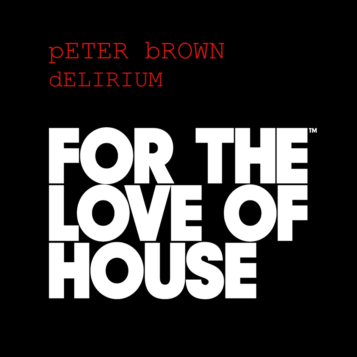 Delirium - Single by Pete Brown album cover