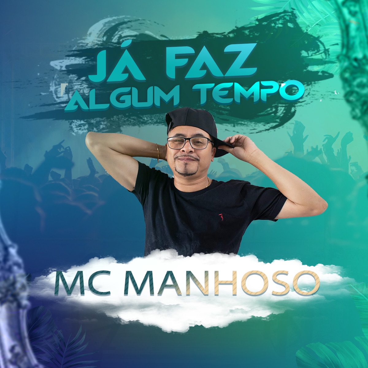 Já Faz Algum Tempo - Single by Mc Manhoso album cover