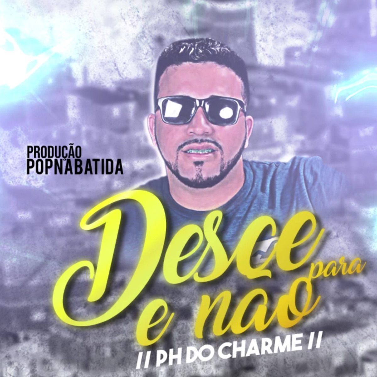 Desce e Não Para - Single by Ph Do Charme album cover